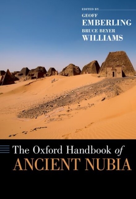 The Oxford Handbook of Ancient Nubia (Hardcover)