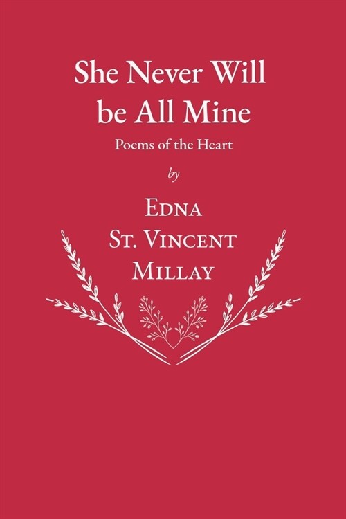 She Never Will be All Mine - Poems of the Heart (Paperback)