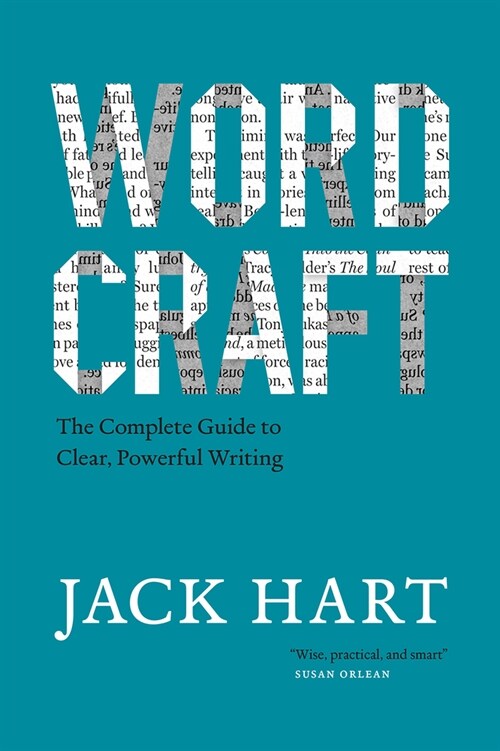 Wordcraft: The Complete Guide to Clear, Powerful Writing (Paperback)