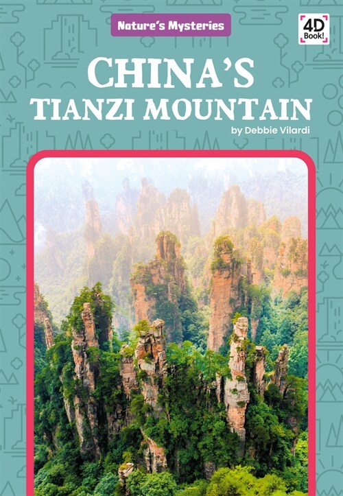 Chinas Tianzi Mountain (Library Binding)