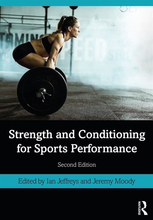 Strength and Conditioning for Sports Performance (Paperback, 2 ed)