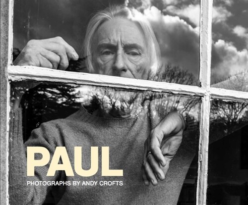 Paul : Photographs by Andy Crofts (Hardcover)