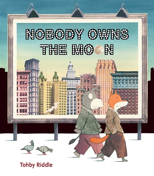 Nobody Owns the Moon (Hardcover)