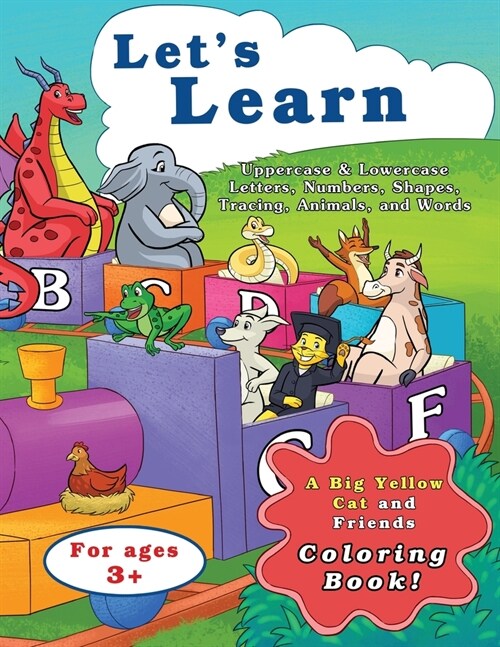 Lets Learn Uppercase & Lowercase Letters, Numbers, Shapes, Tracing, Animals, and Words (Paperback)