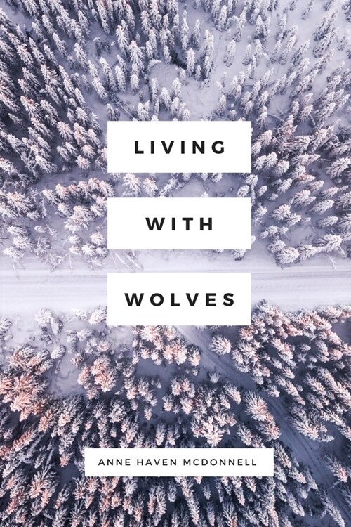 Living with Wolves (Paperback)