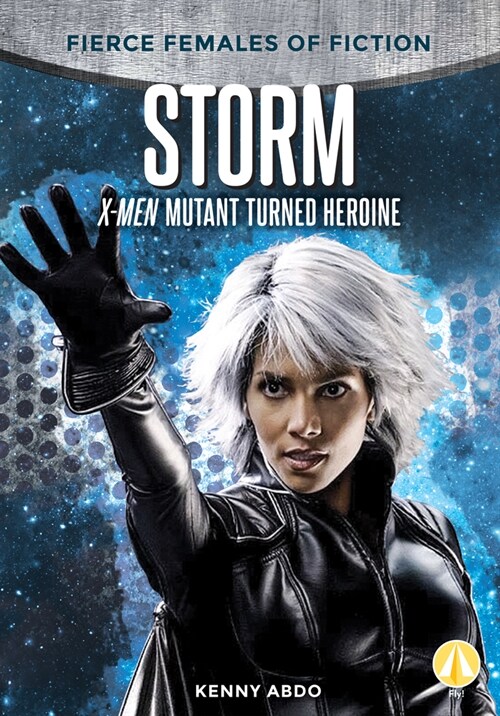 Storm: X-Men Mutant Turned Heroine (Library Binding)