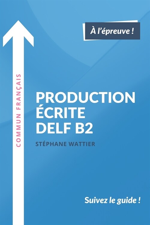 Production ?rite DELF B2 (Paperback)