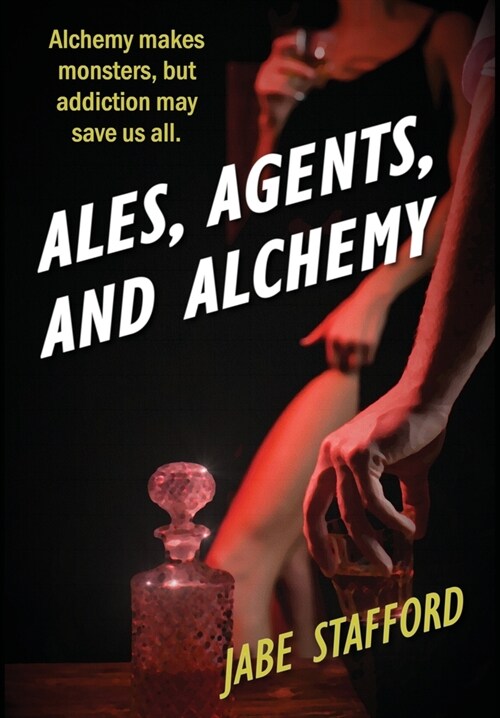 Ales, Agents, and Alchemy (Hardcover)