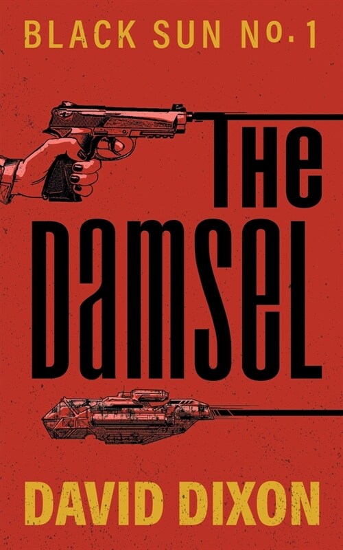 The Damsel: Black Sun (Paperback)