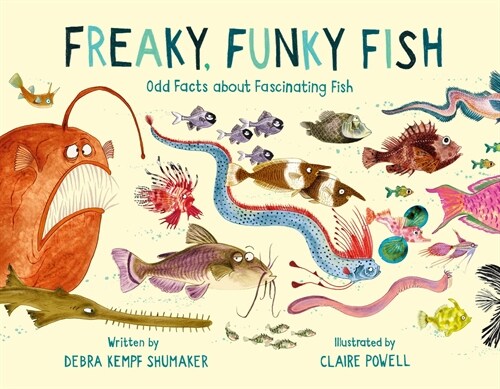 Freaky, Funky Fish: Odd Facts about Fascinating Fish (Hardcover)