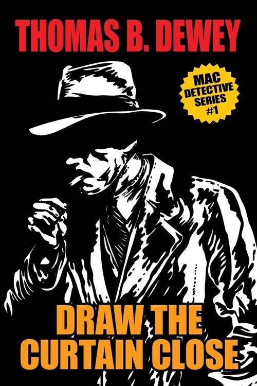 Draw the Curtain Close: Mac #1 (Paperback)