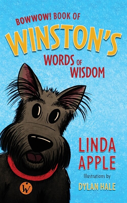 Bowwow!: Book of Winstons Words of Wisdom (Paperback)