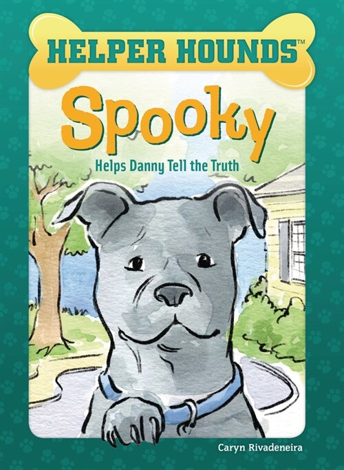 Spooky Helps Danny Tell the Truth (Hardcover)