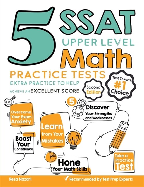 5 SSAT Upper Level Math Practice Tests: Extra Practice to Help Achieve an Excellent Score (Paperback)