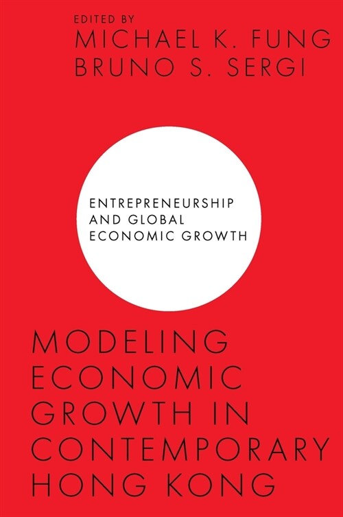 Modeling Economic Growth in Contemporary Hong Kong (Hardcover)