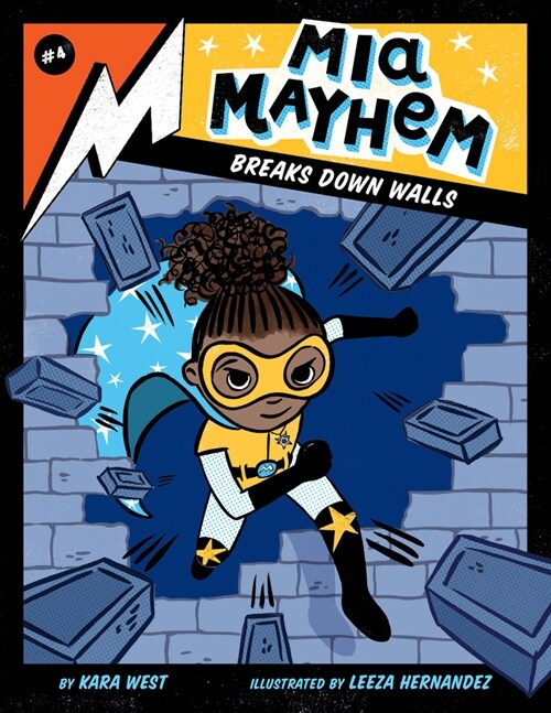 MIA Mayhem Breaks Down Walls: #4 (Library Binding)