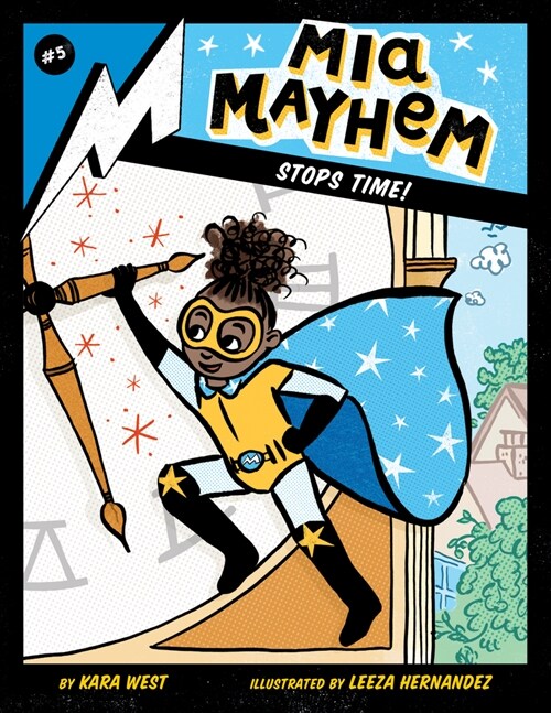 MIA Mayhem Stops Time!: #5 (Library Binding)