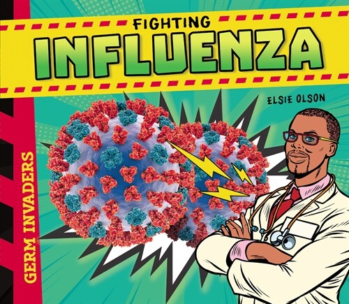 Fighting Influenza (Library Binding)