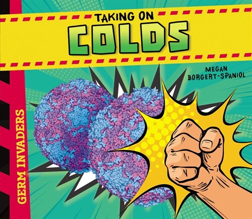 Taking on Colds (Library Binding)