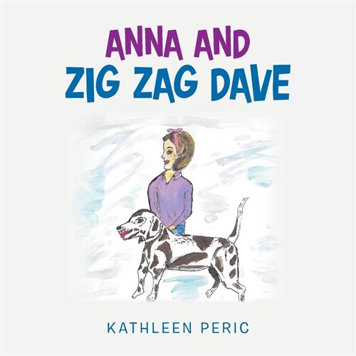 Anna and Zig Zag Dave (Paperback)