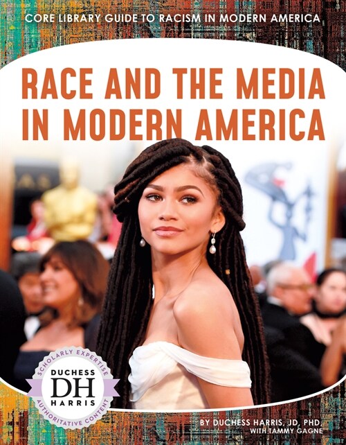 Race and the Media in Modern America (Library Binding)