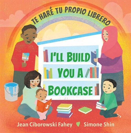 Ill Build You a Bookcase / Te Har?Tu Propio Librero (Spanish-English Bilingual Edition) (Hardcover)