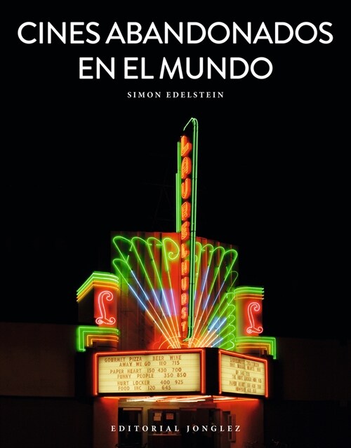 Cines Abandonados En El Mundo (Hardcover)