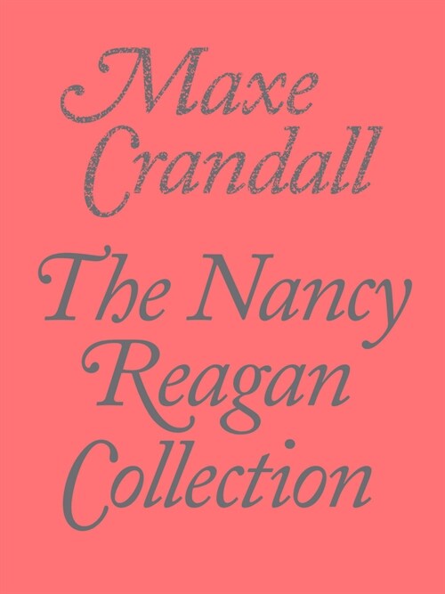 The Nancy Reagan Collection (Paperback)