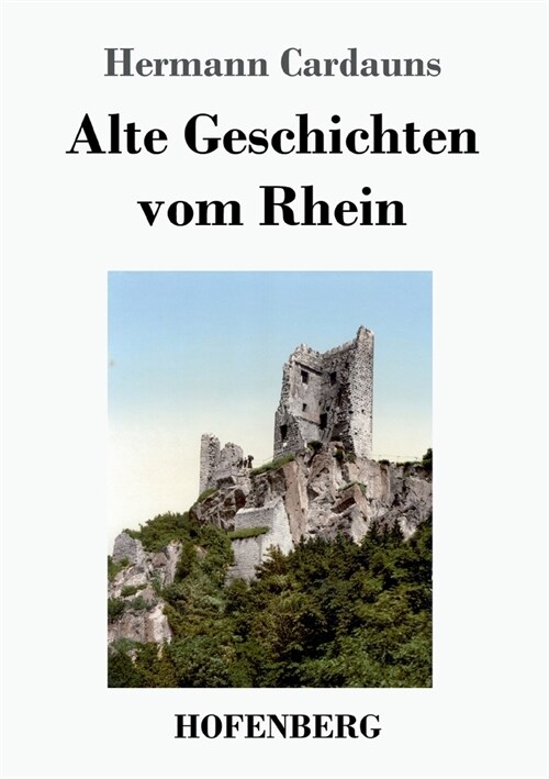 Alte Geschichten vom Rhein (Paperback)