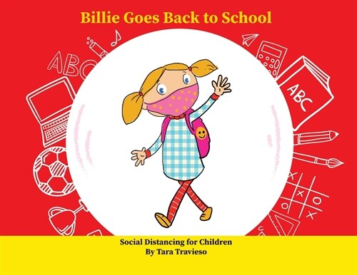 Billie Goes Back to School: Social Distancing for Children (Paperback)