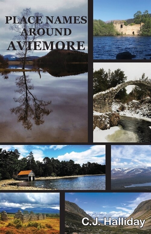 The Strathspey Trilogy, Place Names Around Aviemore (Paperback)