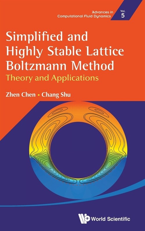 Simplified and Highly Stable Lattice Boltzmann Method (Hardcover)