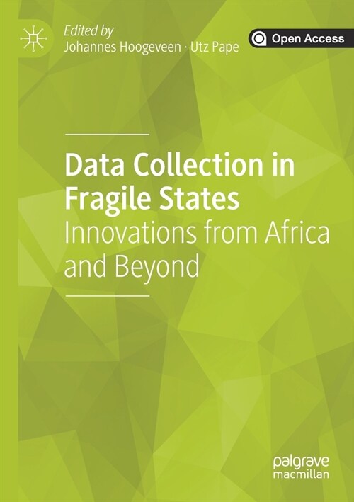 Data Collection in Fragile States: Innovations from Africa and Beyond (Paperback)
