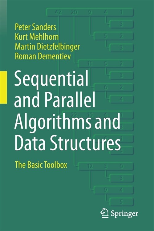 Sequential and Parallel Algorithms and Data Structures: The Basic Toolbox (Paperback)
