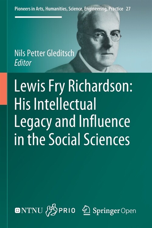 Lewis Fry Richardson: His Intellectual Legacy and Influence in the Social Sciences (Paperback)