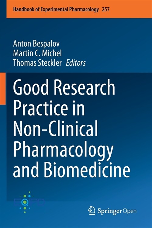 Good Research Practice in Non-Clinical Pharmacology and Biomedicine (Paperback)