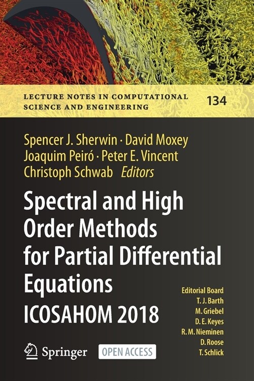 Spectral and High Order Methods for Partial Differential Equations ICOSAHOM 2018: Selected Papers from the ICOSAHOM Conference, London, UK, July 9-13, (Paperback)
