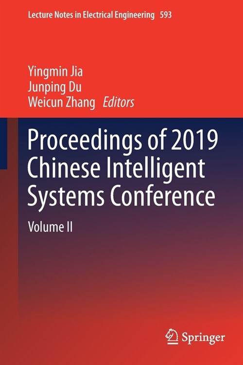 Proceedings of 2019 Chinese Intelligent Systems Conference: Volume II (Paperback, 2020)