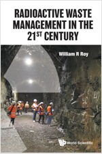 Radioactive Waste Management in the 21st Century (Paperback)