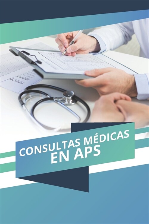 Consultas M?icas en APS (Paperback)