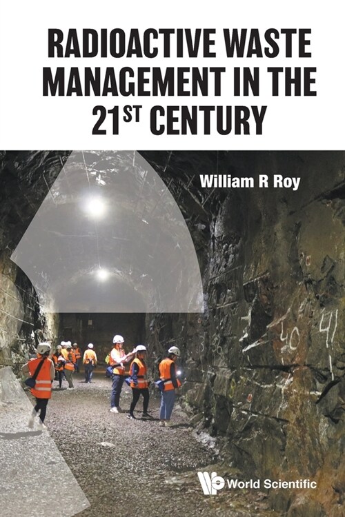 Radioactive Waste Management in the 21st Century (Paperback)