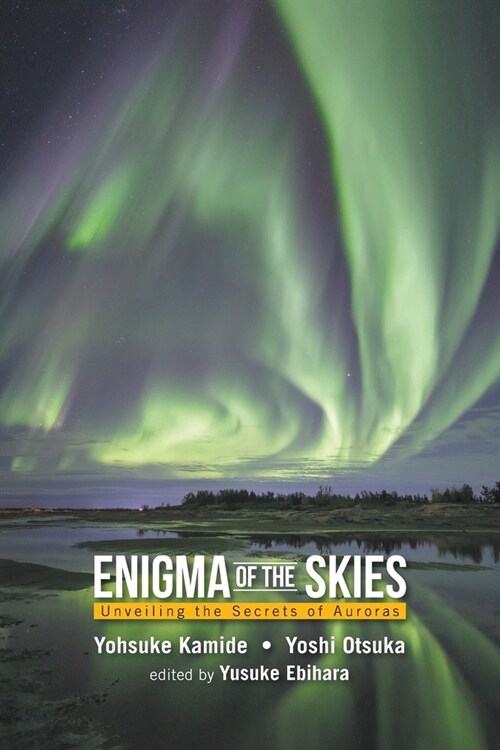 Enigma of the Skies: Unveiling the Secrets of Auroras (Paperback)