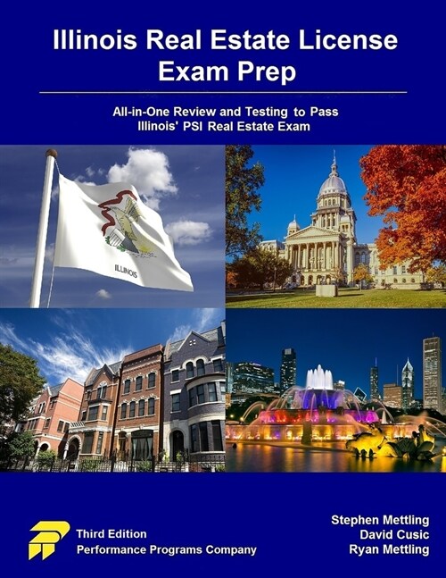 Illinois Real Estate License Exam Prep: All-in-One Review and Testing To Pass Illinois PSI Real Estate Exam (Paperback)