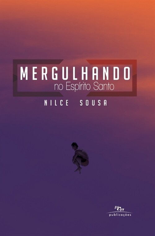 Mergulhando no Esp?ito Santo (Paperback)