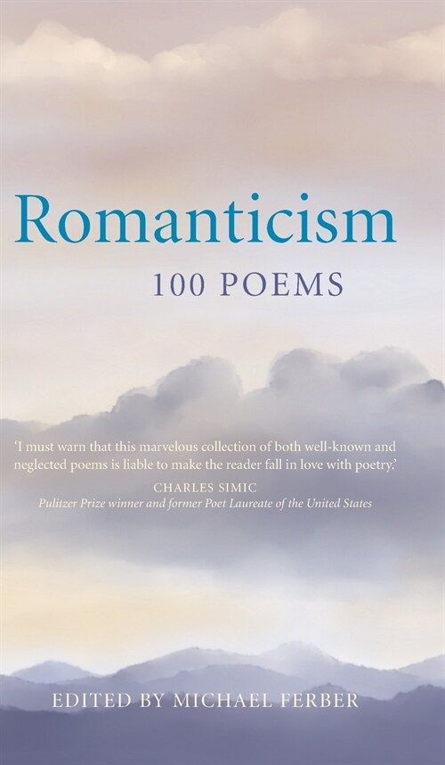 Romanticism: 100 Poems (Hardcover)