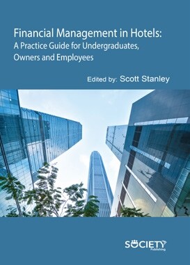 Financial Management in Hotels: A Practice Guide for Undergraduates, Owners and Employees (Hardcover)