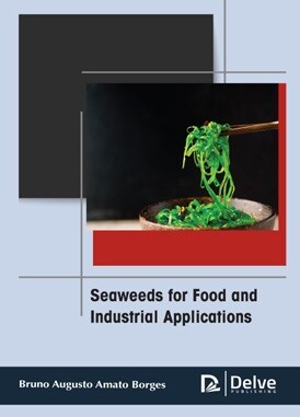 Seaweeds for Food and Industrial Applications (Hardcover)