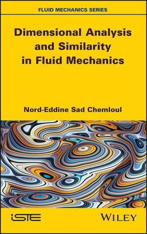 Dimensional Analysis and Similarity in Fluid Mechanics (Hardcover)