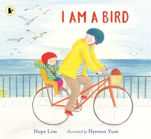 I Am a Bird : A Story About Finding a Kindred Spirit Where You Least Expect It (Paperback)