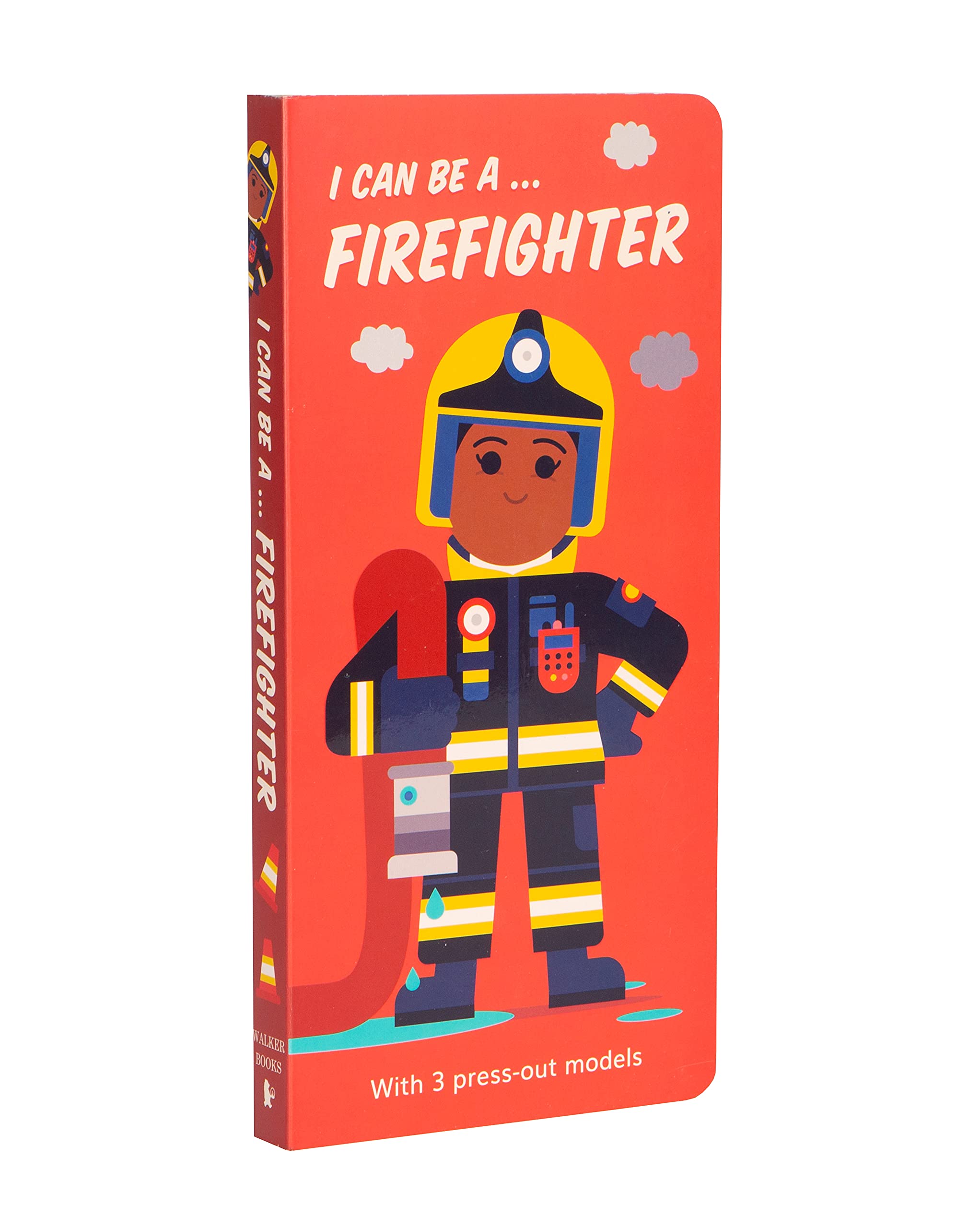 I Can Be A ... Firefighter (Board Book)